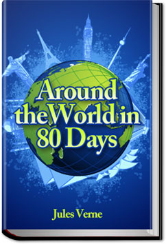 Around the World in 80 Days by Jules Verne