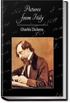 Pictures from Italy by Charles Dickens