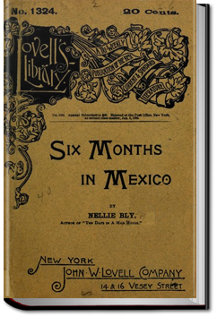 Six Months in Mexico by Nellie Bly