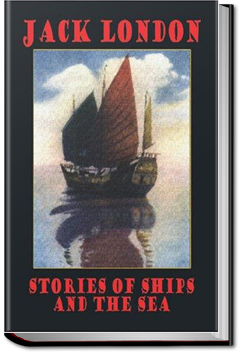 Stories of Ships and the Sea by Jack London