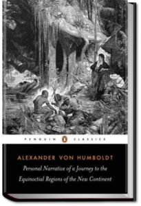 Personal Narrative of Travels - Volume 2 by Alexander von Humboldt
