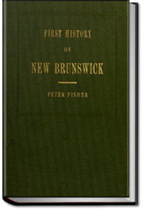 History of New Brunswick by Peter Fisher