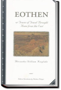 Eothen by Alexander William Kinglake