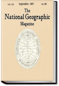 The National Geographic Magazine, Vol. 8, No. 9, Spet. 1897 by National Geographic Magazine