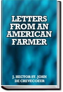 Letters from an American Farmer by J. Hector St. John de Crèvecoeur