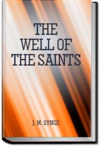 The Well of the Saints by J. M. Synge