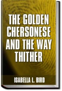 The Golden Chersonese and the Way Thither by Bird
