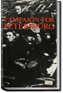 Campaign For Petersburg by Richard Wayne Lykes