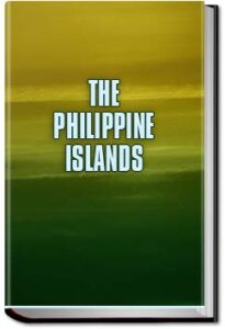 The Philippine Islands - Volume 25