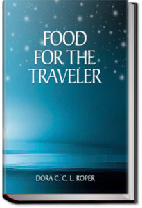 Food for the Traveler by Dora C. C. L. Roper
